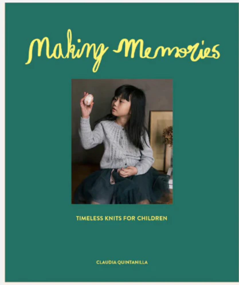 Making Memories - Timeless Knits for Children - YourNextKnit