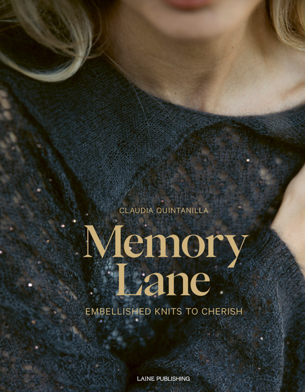 Memory Lane - Claudia Quintanilla  - Laine Publishing - YourNextKnit